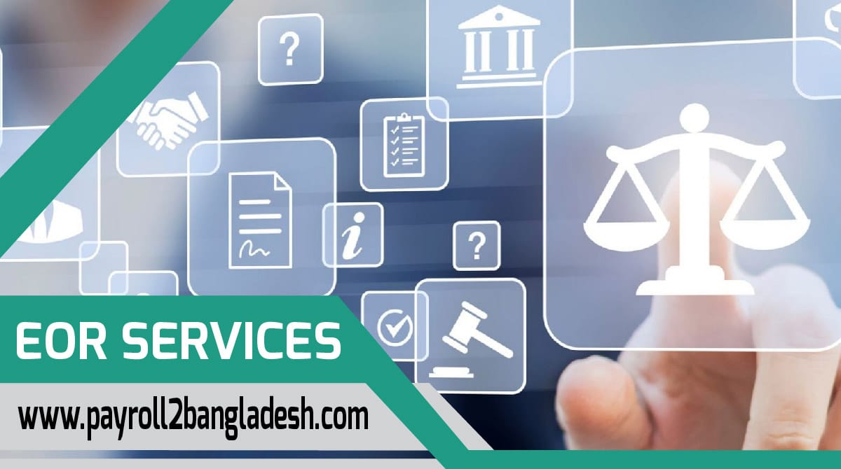 EOR Services Worldwide In Bangladesh