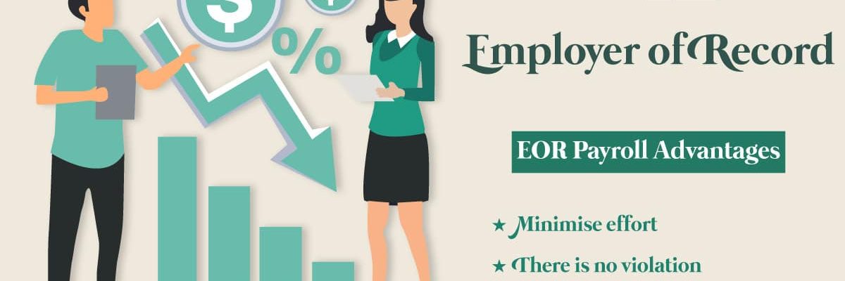Employer Of Record(EOR) Payroll Advantages