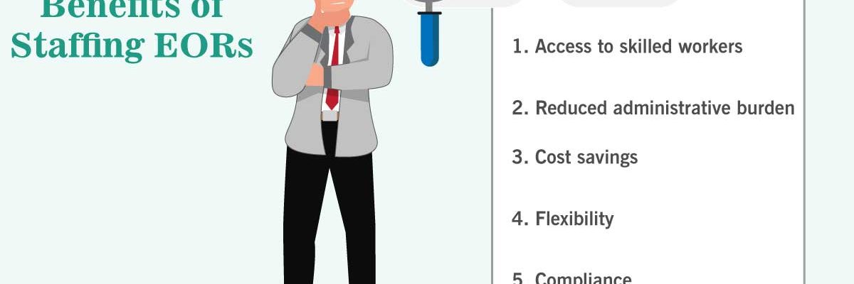 Benefits Of Stafing EORs