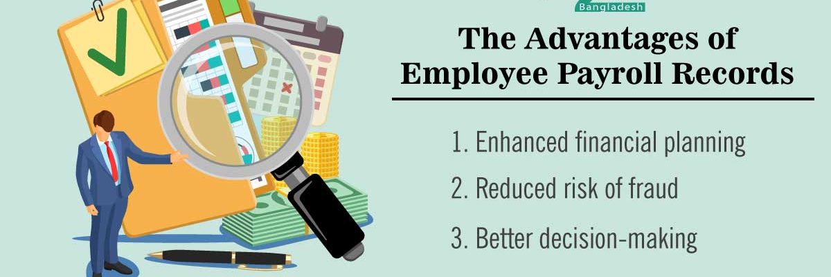 Advantages of Employee Payroll Records Advantages of Employee Payroll Records