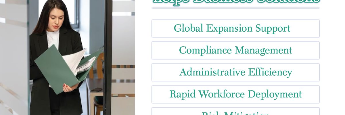 Employer of Record (EOR) helps Business Solutions Employer of Record (EOR) helps Business Solutions