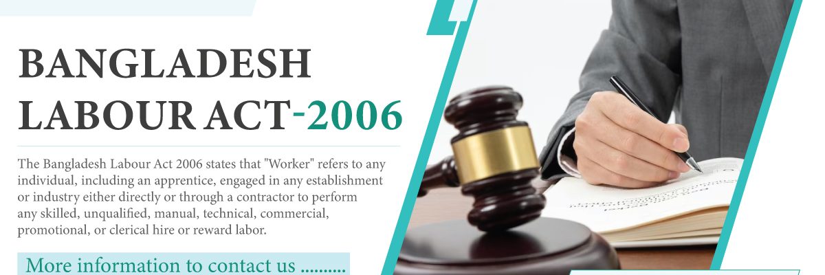 Bangladesh Labour Act 2006 Bangladesh Labour Act 2006