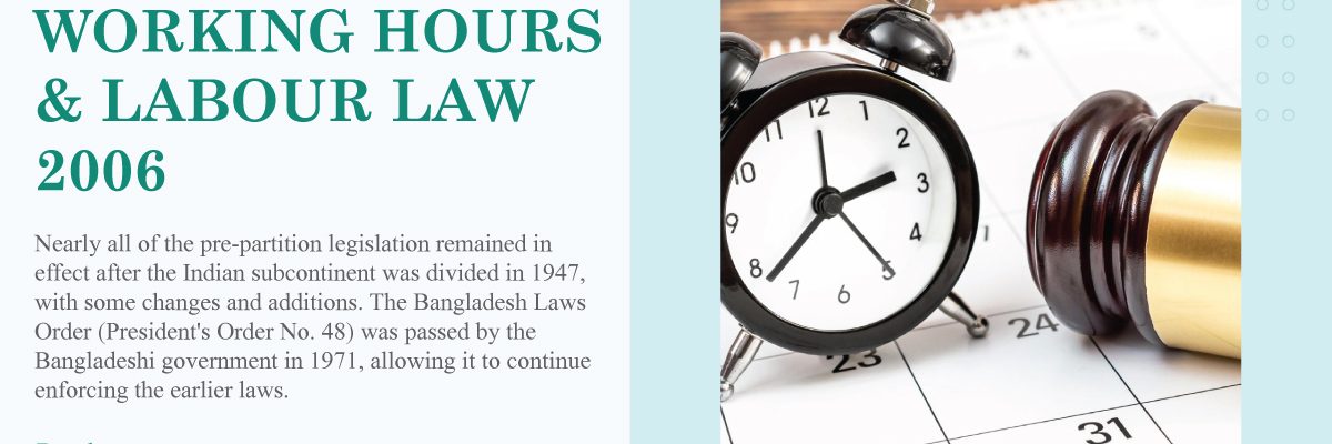Working Hours and Labour Law 2006 Working Hours and Labour Law 2006