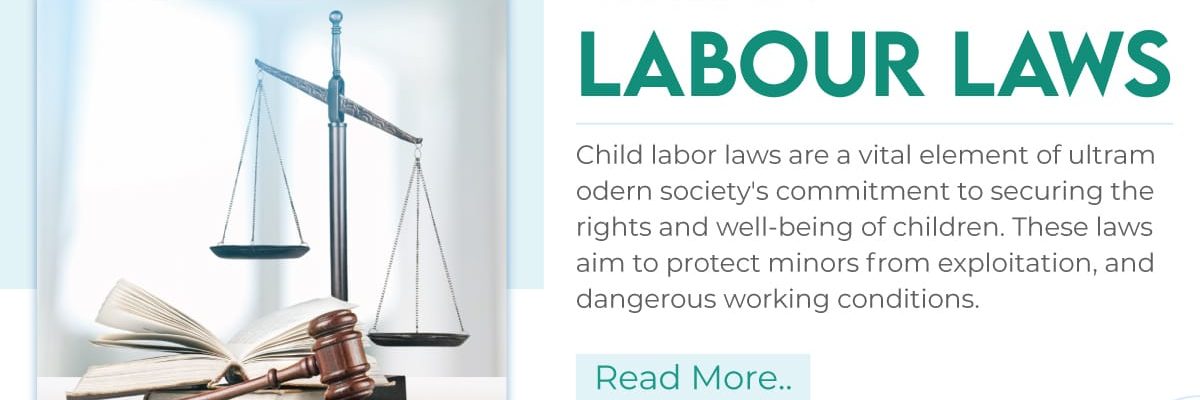 Child Labour Laws Child Labour Laws
